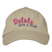 Delulu with a Plan Funny Embroidered Baseball Cap (Voorkant)