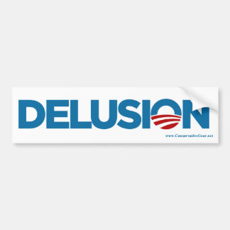 Delusion, Obama Bumpersticker