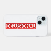 Delusional Stamp iPhone 15 Case (Achterkant horizontaal)