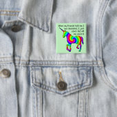 Delusional Unicorn Funny Button Badge (In situ)