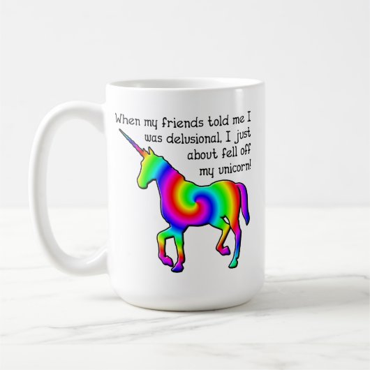 Delusional Unicorn Funny Mug Koffiemok (Links)