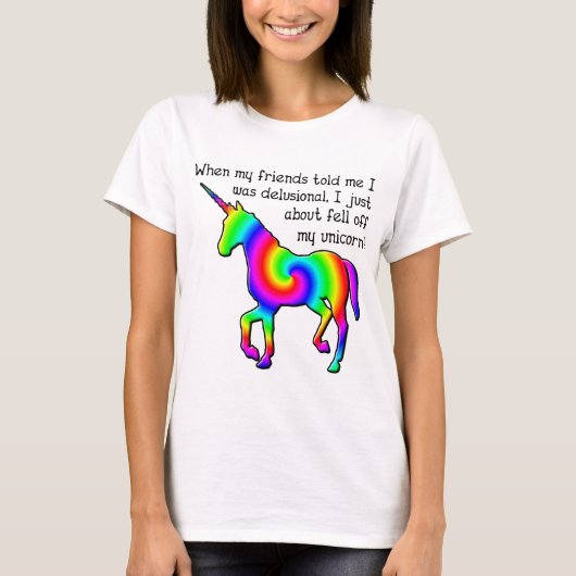 Delusional Unicorn Funny T-Shirt (Voorkant)