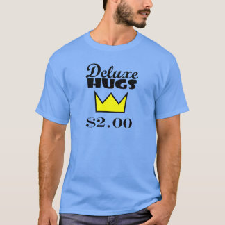 Deluxe Hugs T-shirt