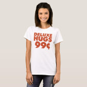 Deluxe knuffels 99 cent t-shirt (Voorkant volledig)