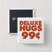 Deluxe knuffels 99 cent vierkante button 5,1 cm (Voorkant /achterkant)