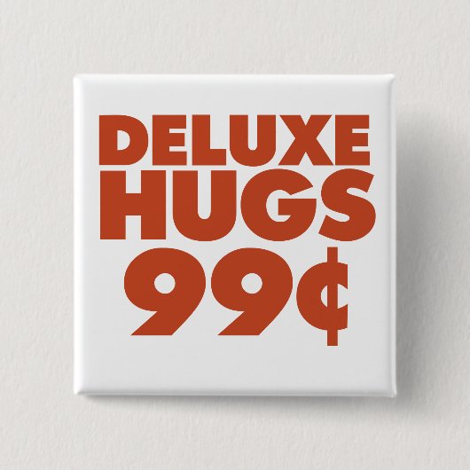 Deluxe knuffels 99 cent vierkante button 5,1 cm (Voorkant)