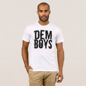 Dem Boys T-shirt (Voorkant volledig)