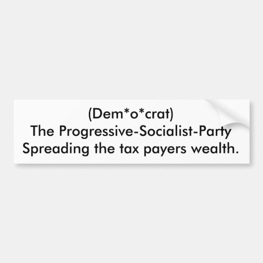(Dem*ocraat) De P... Bumpersticker (Voorkant)