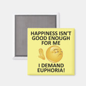Demand Euphoria Funny Fridge Magnet-koelkast Magneet (Voorkant / Achterkant)
