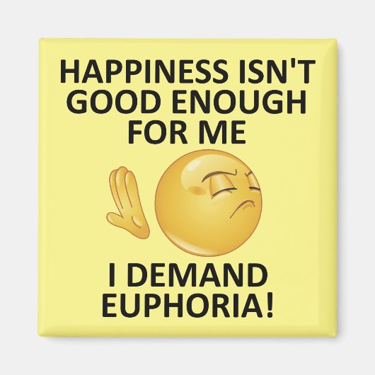 Demand Euphoria Funny Fridge Magnet-koelkast Magneet (Voorkant)