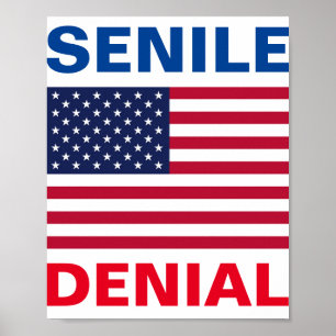 Dementia Joe Biden "Senile Denial"-Poster Poster