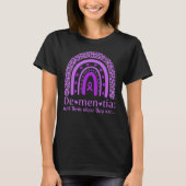 Dementia meet them where they are Dementia Support T-shirt (Voorkant)
