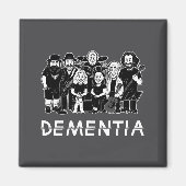 Dementia New Black  Magneet (Voorkant)