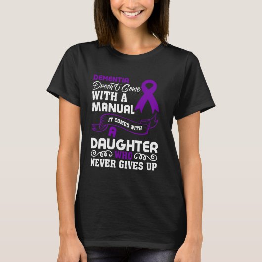 Dementie Dochter Alzheimer Awareness Mom T-shirt (Voorkant)