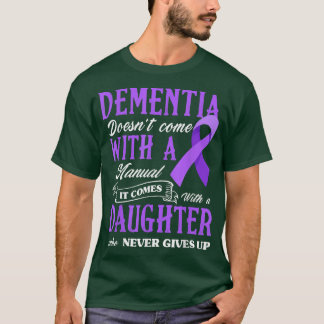 Dementie heeft geen handleiding bij t-shirt