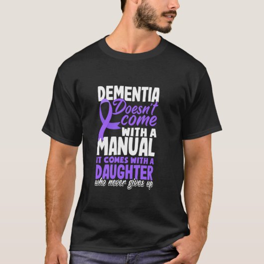 Dementie heeft geen handleiding bij t-shirt (Voorkant)