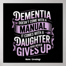 Dementie komt niet met een handleiding Alzheimer  Poster
