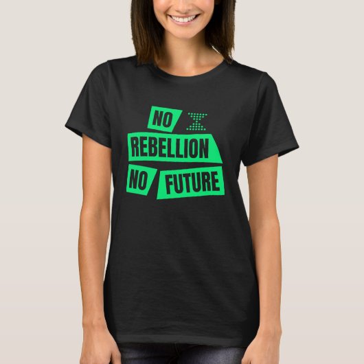 Demo No Rebellion No F T-shirt (Voorkant)