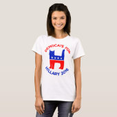 "Democats for Hillary 2016" T-shirt voor vrouwen (Voorkant volledig)