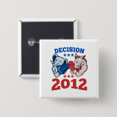 Democraat Donkey Republican Elephant Decision 2012 Vierkante Button 5,1 Cm (Voorkant /achterkant)