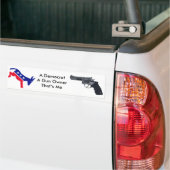 Democraat en Pistool eigenaar Bumpersticker (Op Truck)