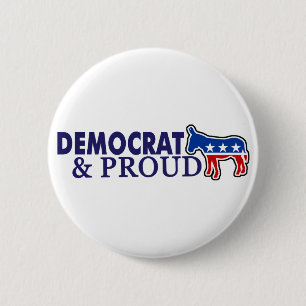 Democraat en Proud Ronde Button 5,7 Cm