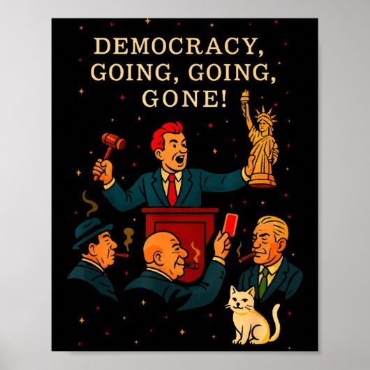 Democracy Auction Gone Funny Litical Satire Gift  Poster (Voorkant)