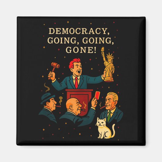 Democracy Auction Gone Funny Litical Satire Gift T Magneet (Voorkant)