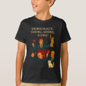 Democracy Auction Gone Funny Litical Satire Gift T T-shirt (Voorkant)