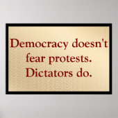 Democracy Doesn't Fear Protests Poster (Voorkant)