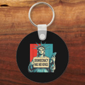Democracy Has No Kings 4th Of July Statue Of Liber Sleutelhanger (Voorkant)