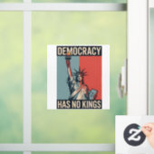 Democracy Has No Kings Liberity Status American Raamsticker (Huis)