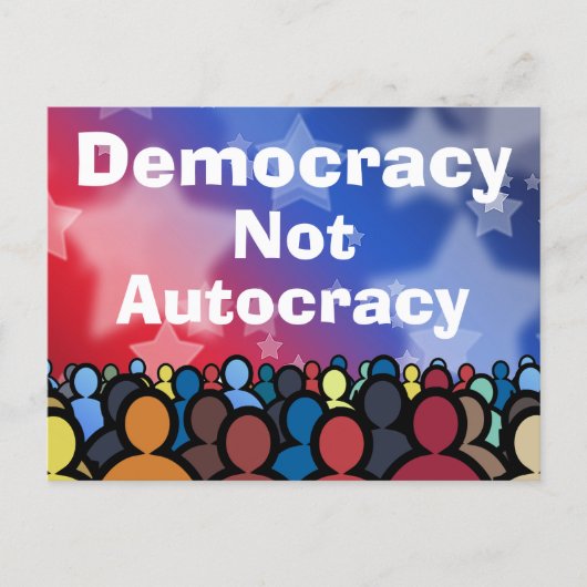 Democracy Not Autocracy Briefkaart (Voorkant)
