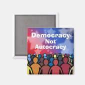 Democracy Not Autocracy Magneet (Voorkant / Achterkant)