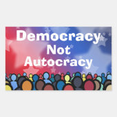 Democracy Not Autocracy Rechthoekige Sticker (Voorkant)