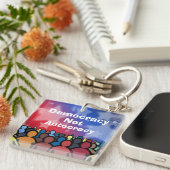 Democracy Not Autocracy Sleutelhanger (Voorkant Rechts)