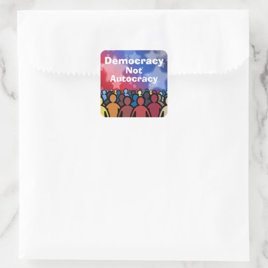 Democracy Not Autocracy Vierkante Sticker (Tas)