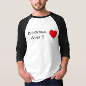 Democracy Wins raglan shirt (Voorkant)