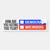 Democrat vs WEIRDOS Bumpersticker (Voorkant)