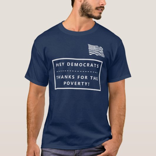 DEMOCRATEN BEDANKT VOOR DE ARMOEDEVERKIEZING T-SHI T-SHIRT (Voorkant)