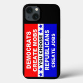 Democraten Creëer Mobs Case-Mate iPhone Case (Achterkant)