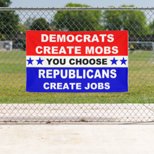 Democraten Creëer Mobs Spandoek