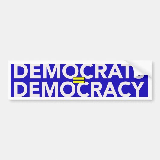 DEMOCRATEN = DEMOCRATIE BUMPERSTICKER (Voorkant)