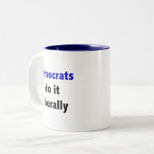 Democraten doen het liberaal Mok (Voorkant links)