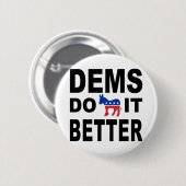 Democraten doen het ronde button 5,7 cm (Voorkant /achterkant)