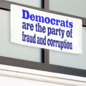 Democraten fraude en corruptie spandoek (Buitenkant Gebouw)