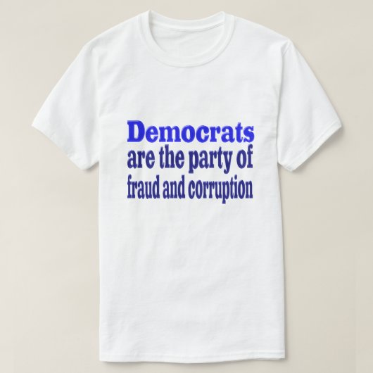 Democraten fraude en corruptie t-shirt (Design voorkant)