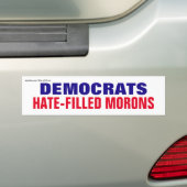 Democraten Hate-Fly Morons Bumpersticker (Op auto)