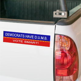 Democraten hebben D.U.M.B. Bumpersticker