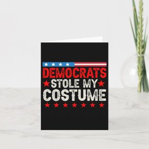 Democraten hebben mijn kostuum gestolen, grappige  kaart